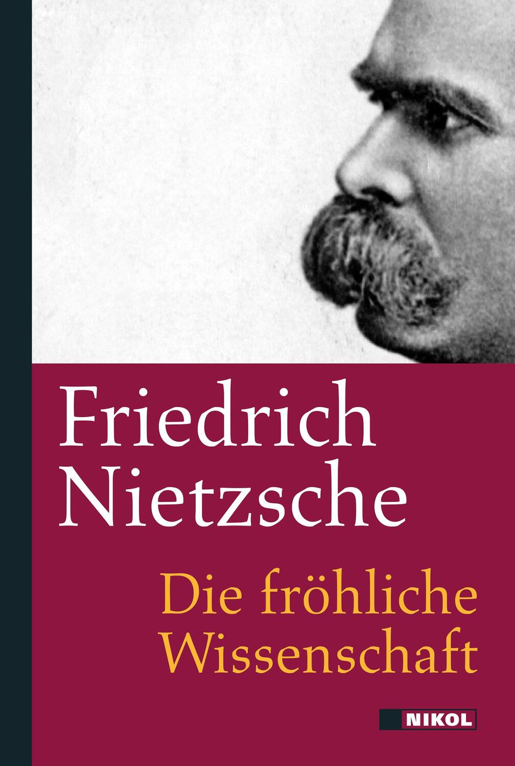 Cover: 9783868203783 | Die fröhliche Wissenschaft | Friedrich Nietzsche | Buch | 272 S.