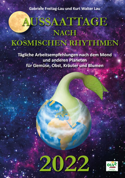 Cover: 9783947413058 | Aussaattage nach kosmischen Rhythmen 2022 | Freitag-Lau (u. a.) | Buch