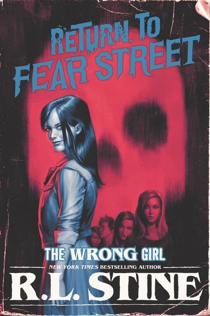 Cover: 9780062694270 | The Wrong Girl | R.L. Stine | Taschenbuch | Return to Fear Street