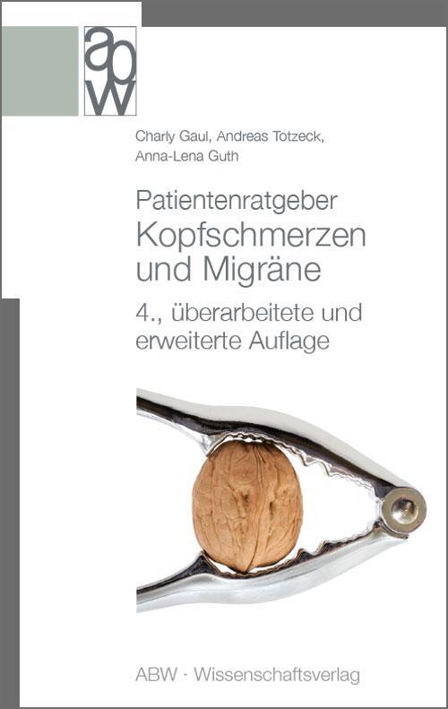 Cover: 9783940615619 | Patientenratgeber Kopfschmerzen und Migräne | Charly Gaul (u. a.)
