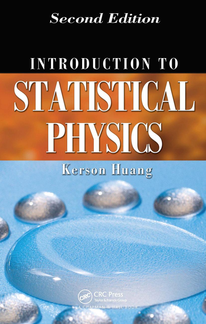 Cover: 9781420079029 | Introduction to Statistical Physics | Kerson Huang | Buch | Englisch