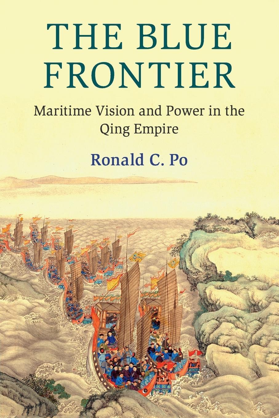 Cover: 9781108440721 | The Blue Frontier | Ronald C. Po | Taschenbuch | Paperback | Englisch