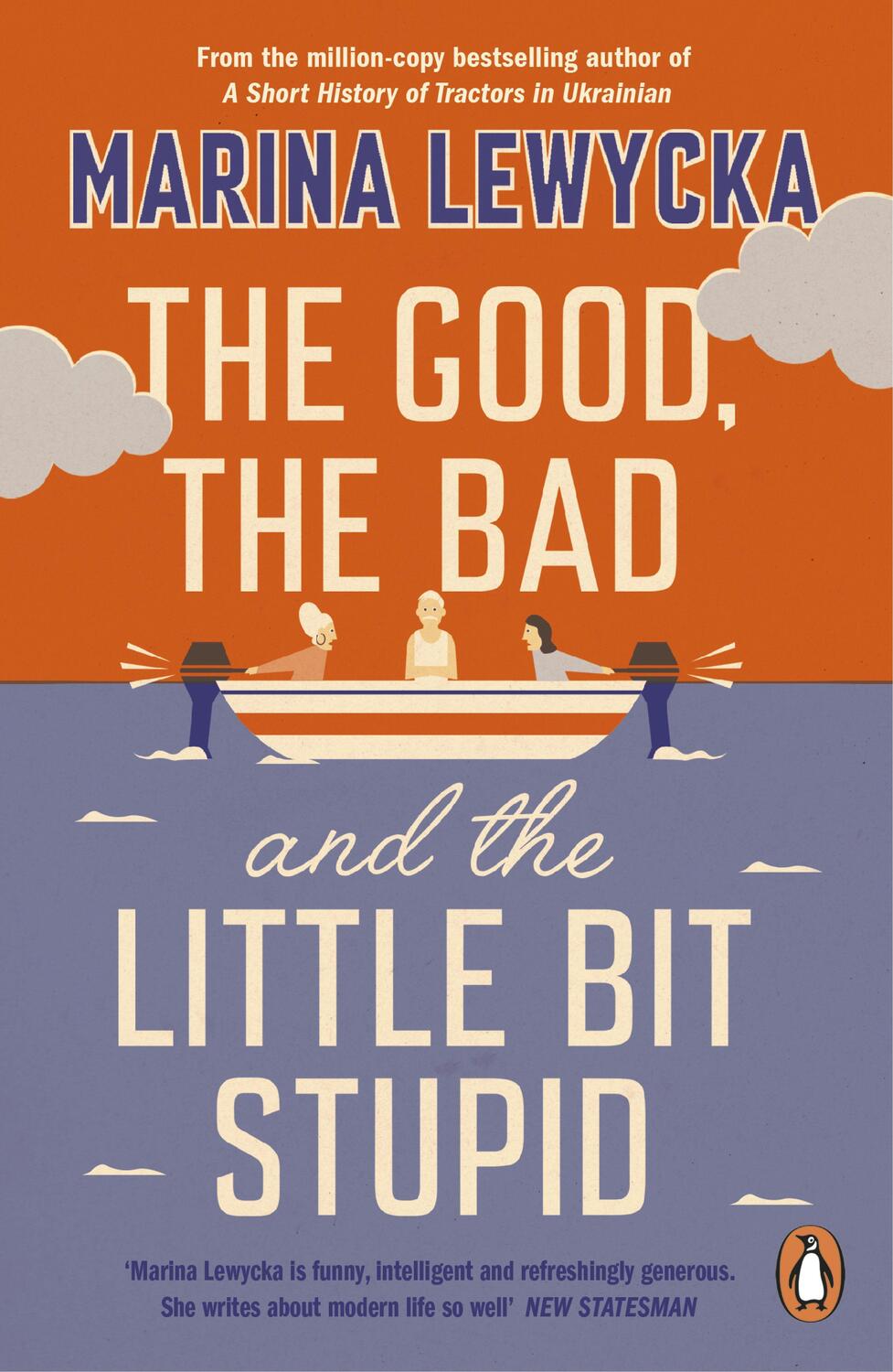 Cover: 9780241430323 | The Good, the Bad and the Little Bit Stupid | Marina Lewycka | Buch