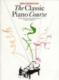 Cover: 9780711943117 | The Classic Piano Course Book 1 | Starting to Play | Carol Barratt