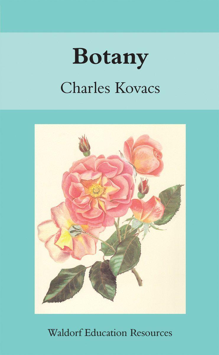 Cover: 9780863155376 | Botany | Charles Kovacs | Taschenbuch | Waldorf Education Resources