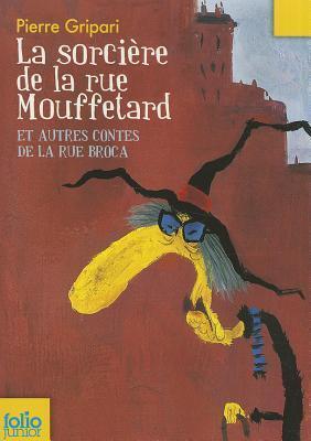 Cover: 9782070577071 | La sorcière de la rue Mouffetard | Et autres contes de la rue Broca