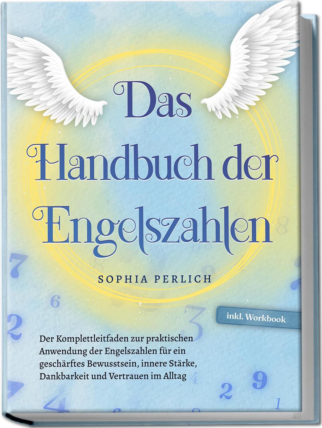 Cover: 9783757601980 | Das Handbuch der Engelszahlen: Der Komplettleitfaden zur...