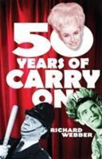 Cover: 9780099490074 | Fifty Years Of Carry On | Richard Webber | Taschenbuch | Englisch