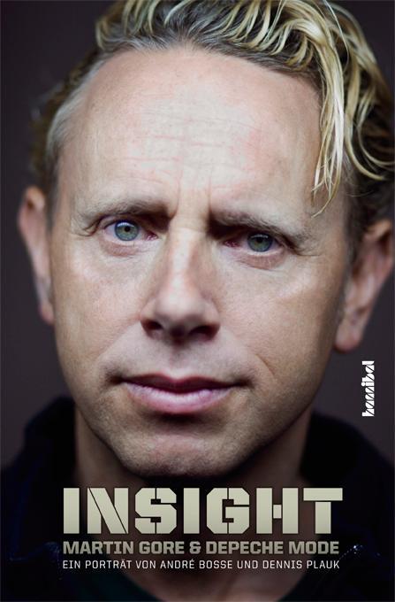 Cover: 9783854453253 | Insight - Martin Gore und Depeche Mode | Ein Porträt | Boße (u. a.)