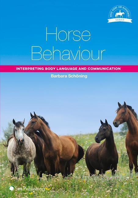 Cover: 9781910455128 | Horse Behaviour: Interpreting Body Language and Communication | Buch