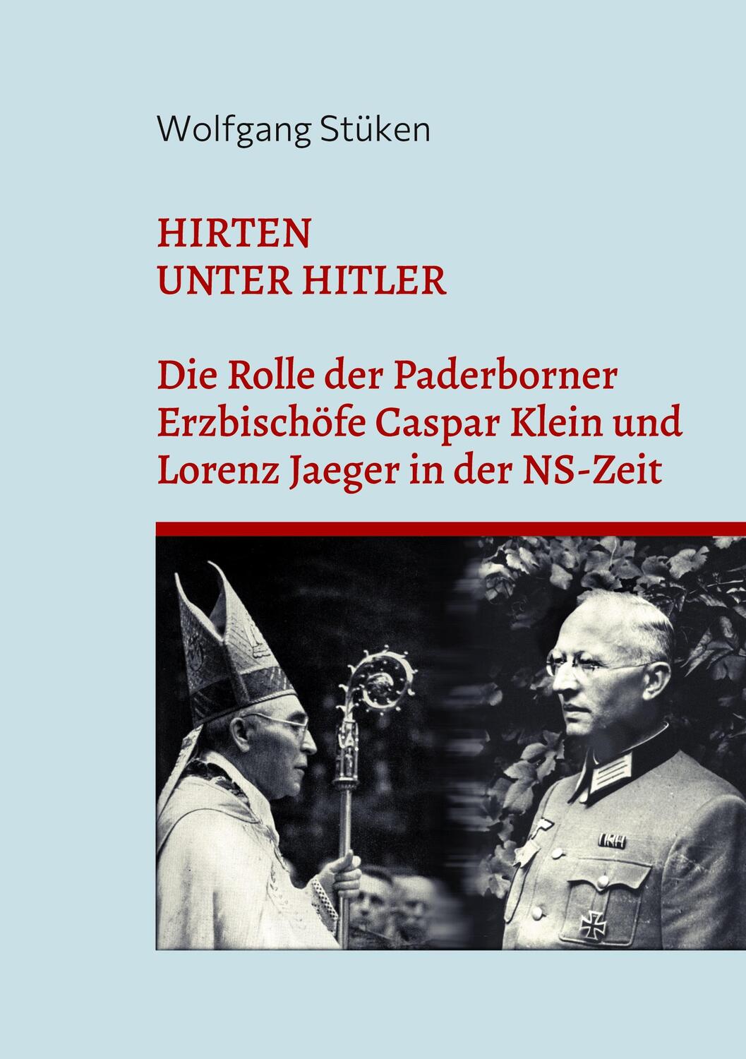 Cover: 9783755760207 | Hirten unter Hitler | Wolfgang Stüken | Taschenbuch | Books on Demand