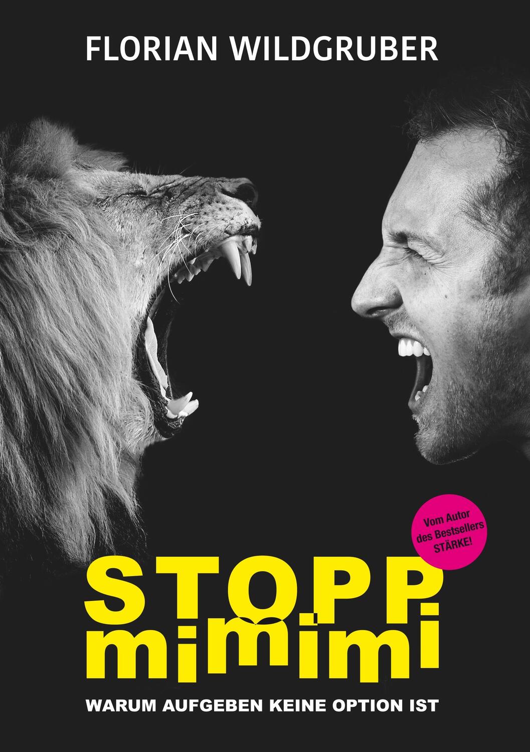 Cover: 9783748149088 | Stopp mimimi | Warum Aufgeben keine Option ist | Florian Wildgruber