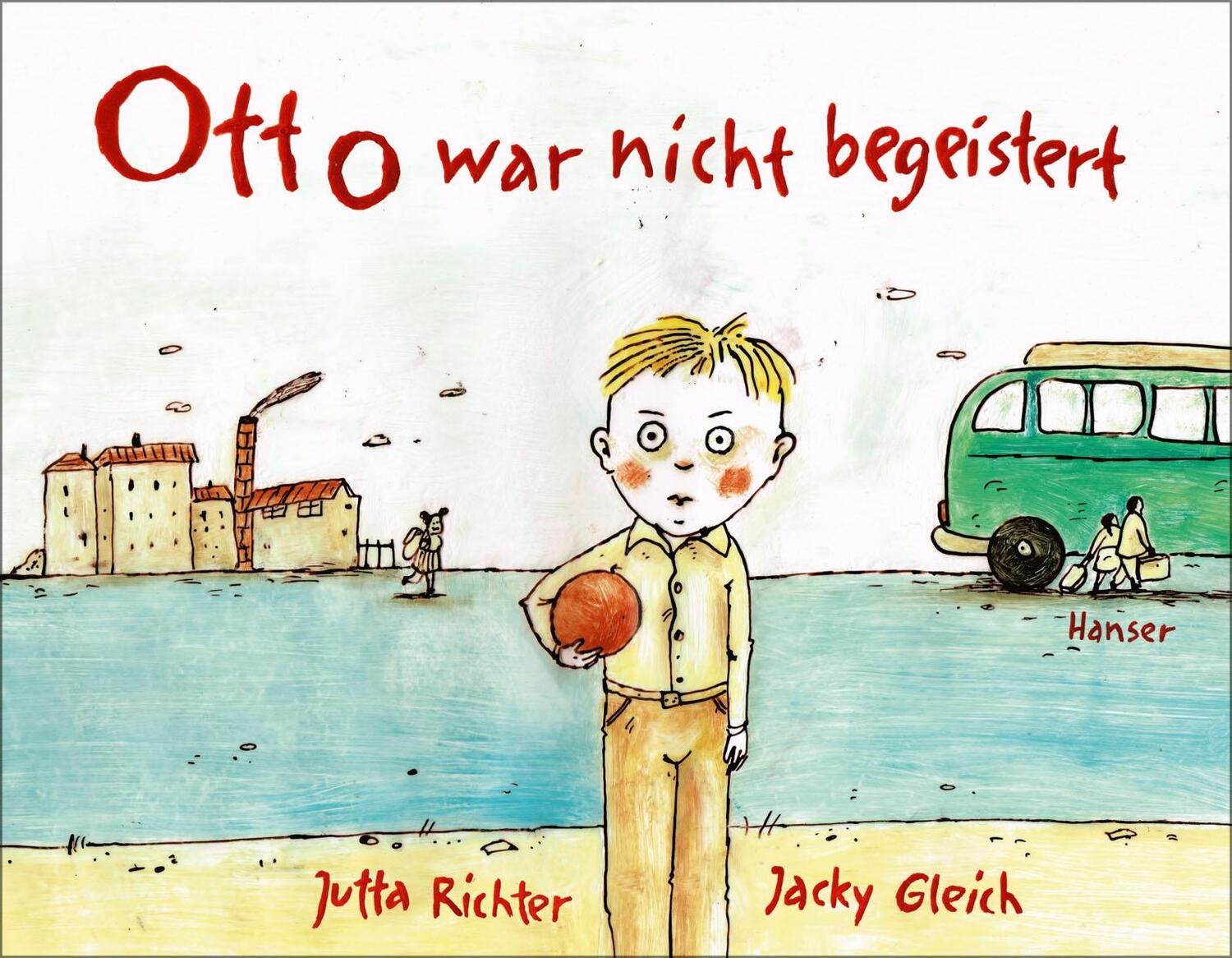 Cover: 9783446256996 | Otto war nicht begeistert | Jutta Richter (u. a.) | Buch | 32 S.