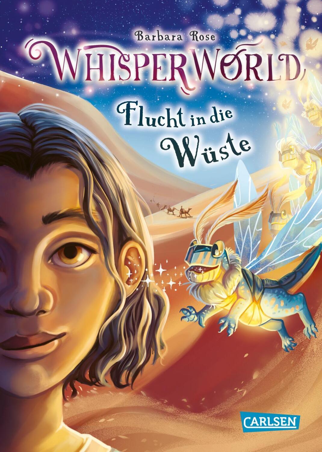 Cover: 9783551656377 | Whisperworld 2: Flucht in die Wüste | Barbara Rose | Buch | Deutsch