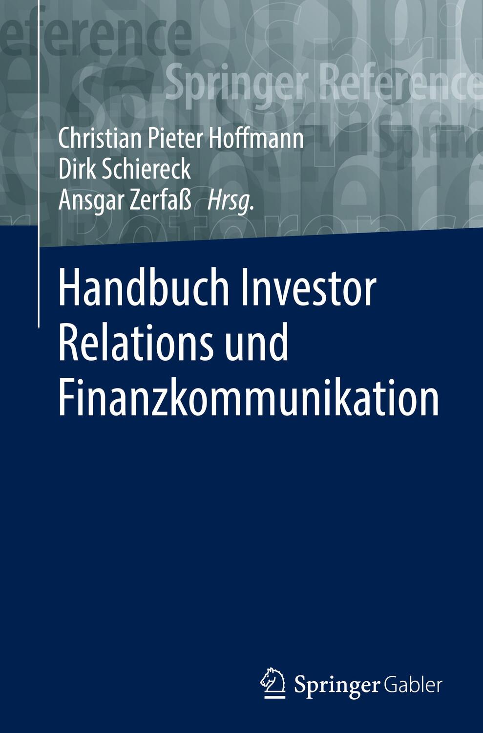 Cover: 9783658231491 | Handbuch Investor Relations und Finanzkommunikation | Hoffmann (u. a.)