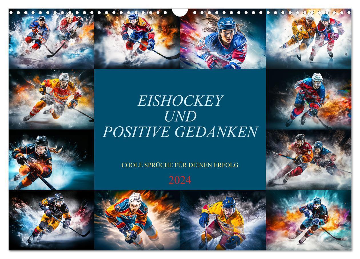 Cover: 9783383712616 | Eishockey und positive Gedanken (Wandkalender 2024 DIN A3 quer),...