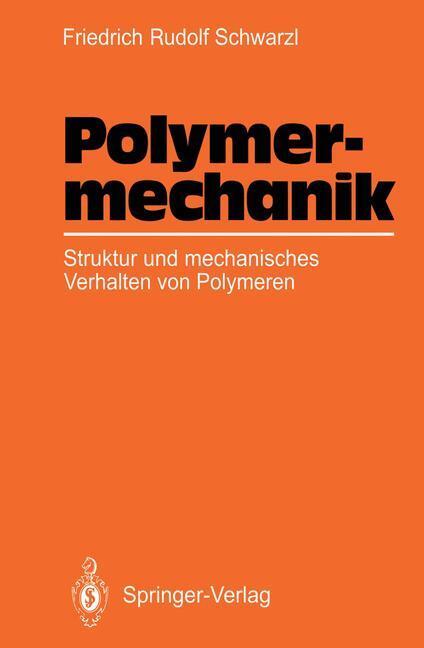 Cover: 9783642648588 | Polymermechanik | Struktur und mechanisches Verhalten von Polymeren