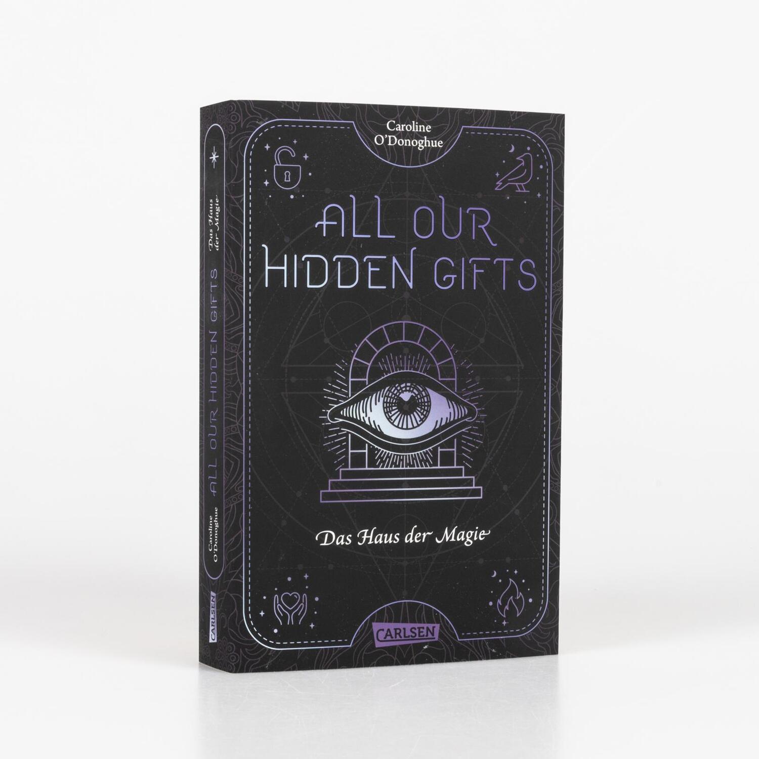 Bild: 9783551585165 | All Our Hidden Gifts - Das Haus der Magie (All Our Hidden Gifts 3)