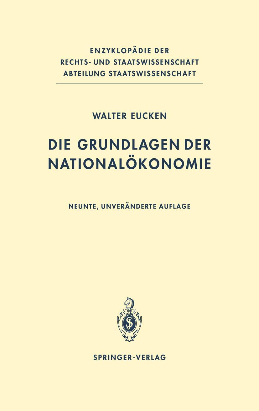 Cover: 9783540512929 | Die Grundlagen der Nationalökonomie | Walter Eucken | Buch | xvii