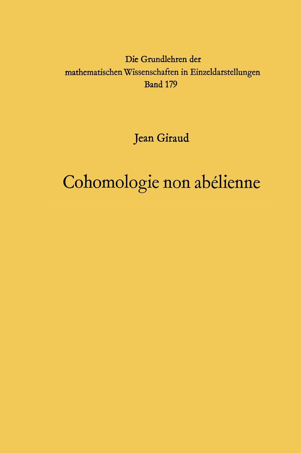 Cover: 9783540053071 | Cohomologie non abelienne | Jean Giraud | Buch | IX | Französisch