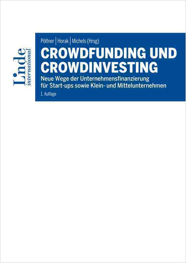Cover: 9783714303032 | Crowdfunding und Crowdinvesting | Paul Pöltner (u. a.) | Taschenbuch