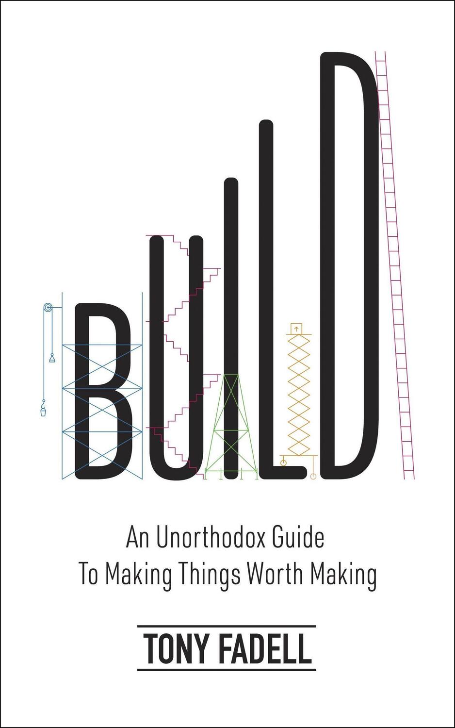 Cover: 9781787634114 | Build | Tony Fadell | Taschenbuch | Trade paperback (UK) | Englisch