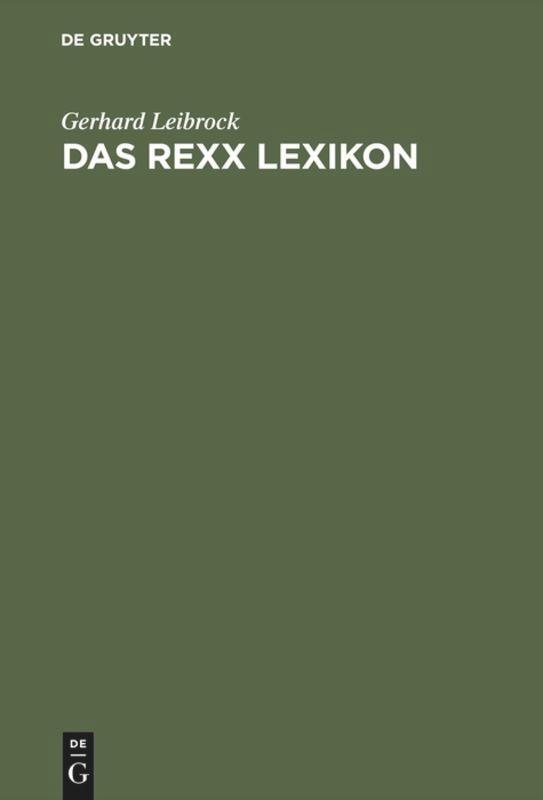 Cover: 9783486236729 | Das REXX Lexikon | Begriffe, Anweisungen, Funktionen | Leibrock | Buch