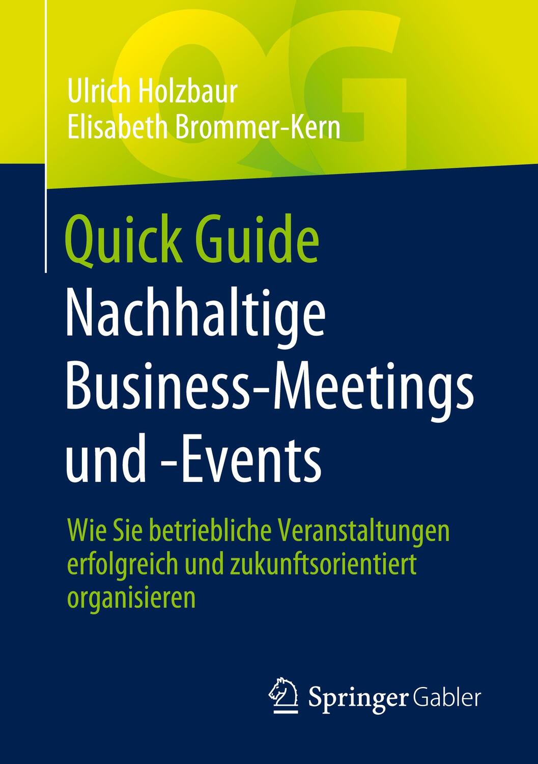 Cover: 9783658354053 | Quick Guide Nachhaltige Business-Meetings und -Events | Holzbaur