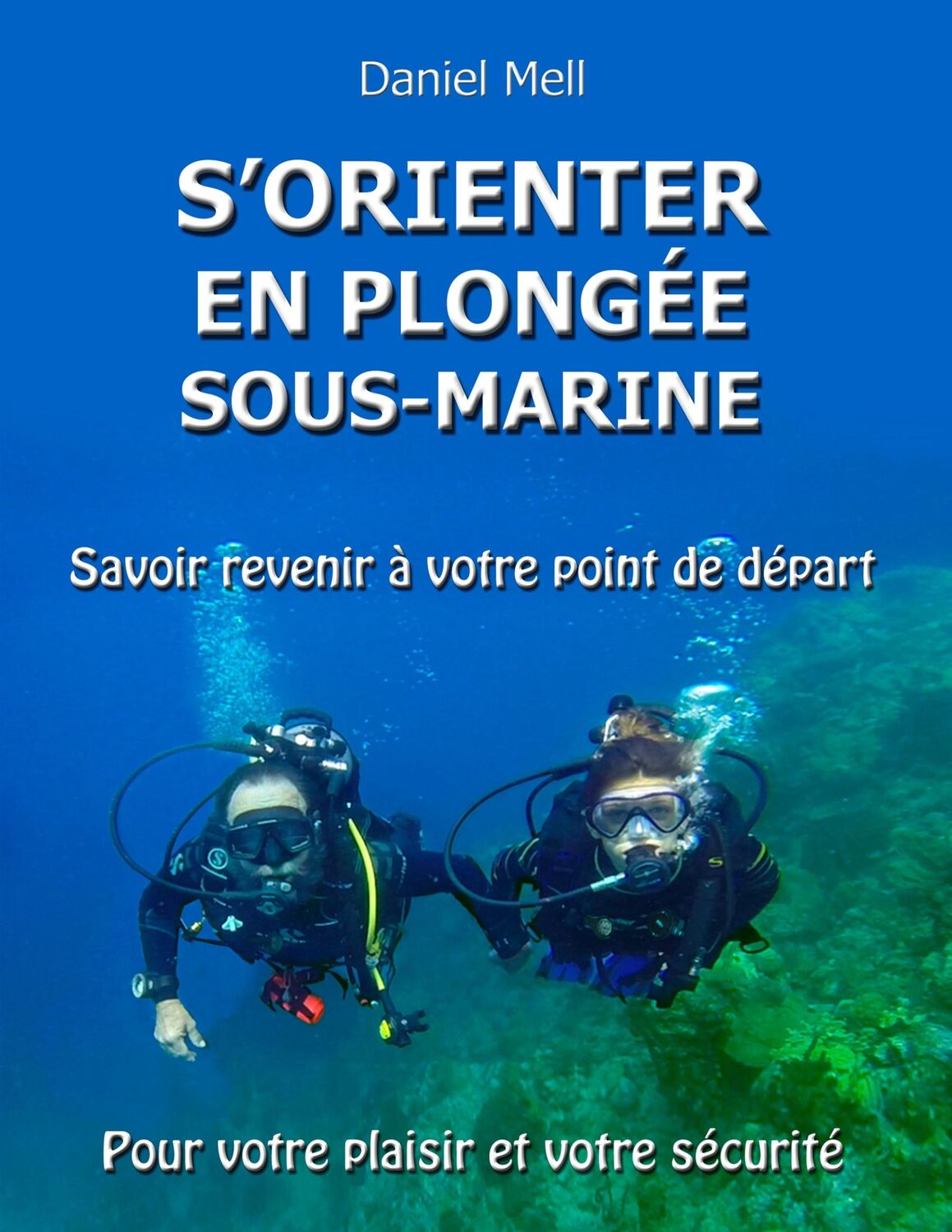 Cover: 9782322190751 | S'orienter en plongée sous-marine | Daniel Mell-Tallec | Taschenbuch