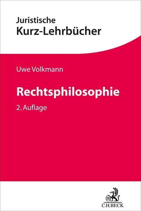 Cover: 9783406805714 | Rechtsphilosophie | Uwe Volkmann | Taschenbuch | 290 S. | Deutsch