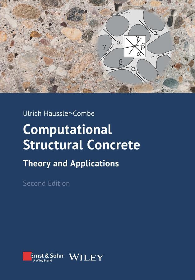 Cover: 9783433033104 | Computational Structural Concrete | Theory and Applications | Buch