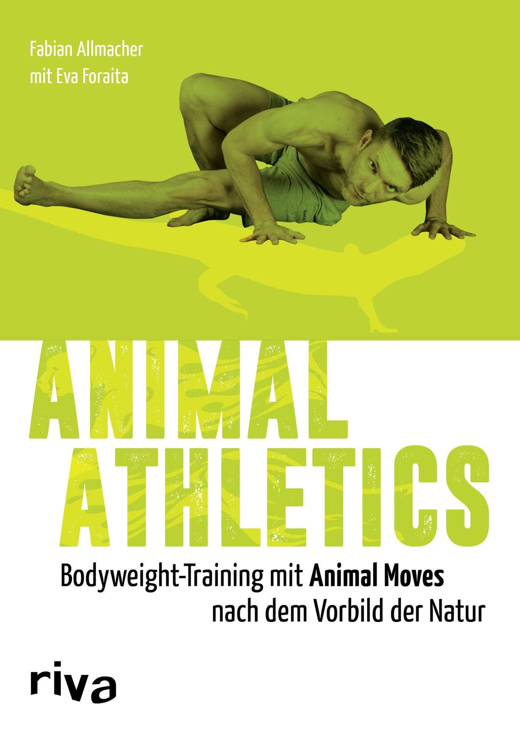 Cover: 9783742300072 | Animal Athletics | Bodyweight-Training nach dem Vorbild der Natur