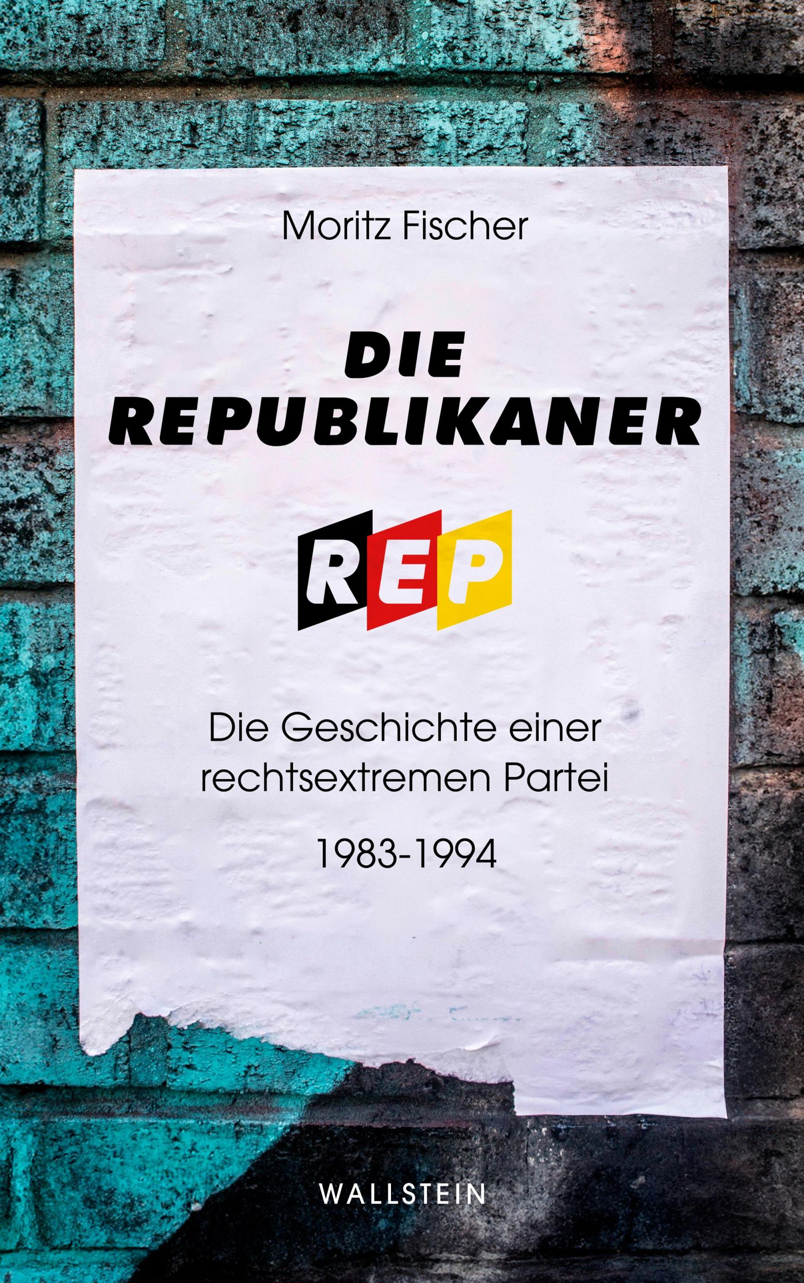 Cover: 9783835357785 | Die Republikaner | Moritz Fischer | Buch | 616 S. | Deutsch | 2024