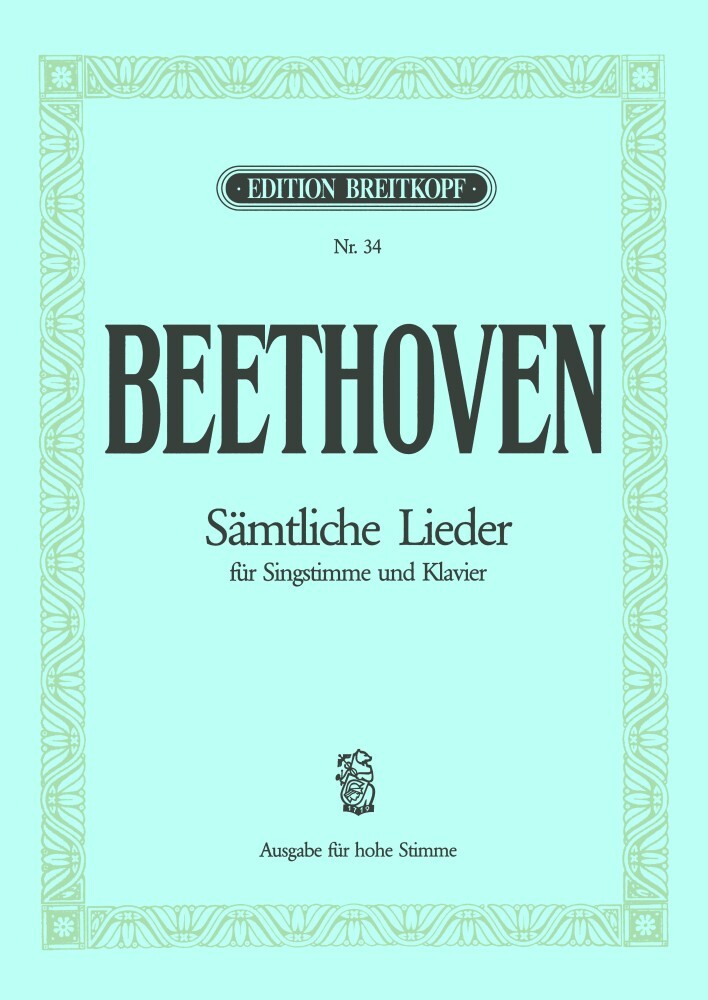 Cover: 9790004160022 | Sämtliche Lieder, Hohe Stimme u.Klavier | Ludwig van Beethoven | Buch