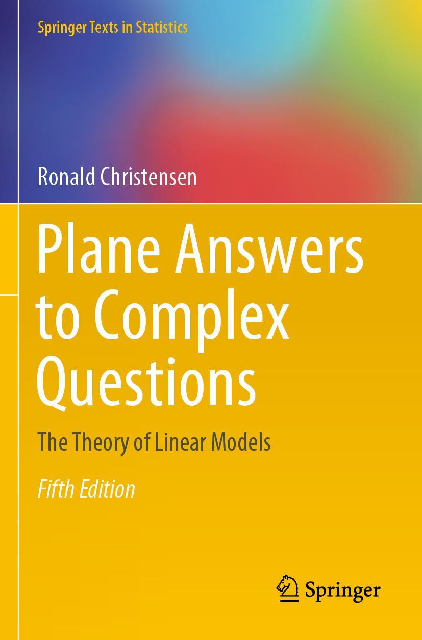 Cover: 9783030320997 | Plane Answers to Complex Questions | The Theory of Linear Models