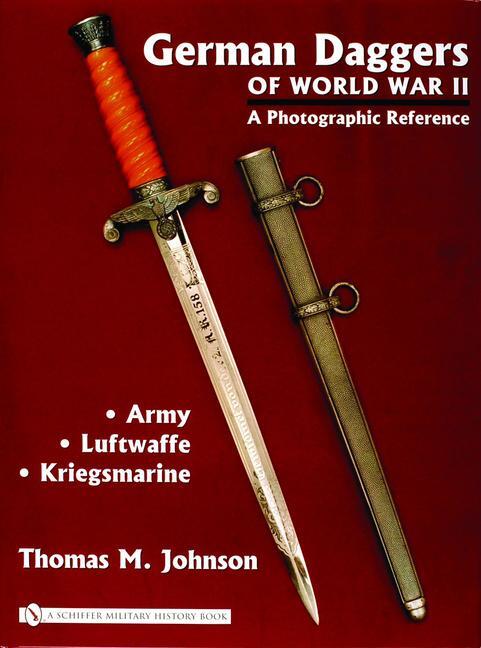 Cover: 9780764322037 | German Daggers of World War II - A Photographic Reference | Johnson