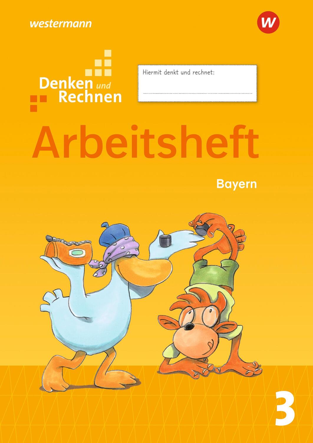 Cover: 9783141331134 | Denken und Rechnen 3. Arbeitsheft. Für Grundschulen in Bayern | 80 S.