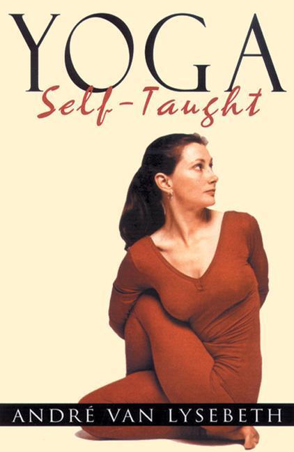 Cover: 9781578631278 | Yoga Self-Taught | Andre Van Lysebeth | Taschenbuch | Englisch | 1999