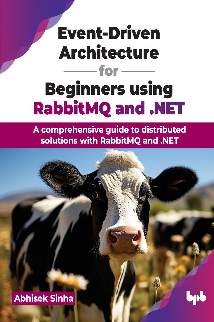 Cover: 9789355516923 | Event-Driven Architecture for Beginners using RabbitMQ and .NET | Buch