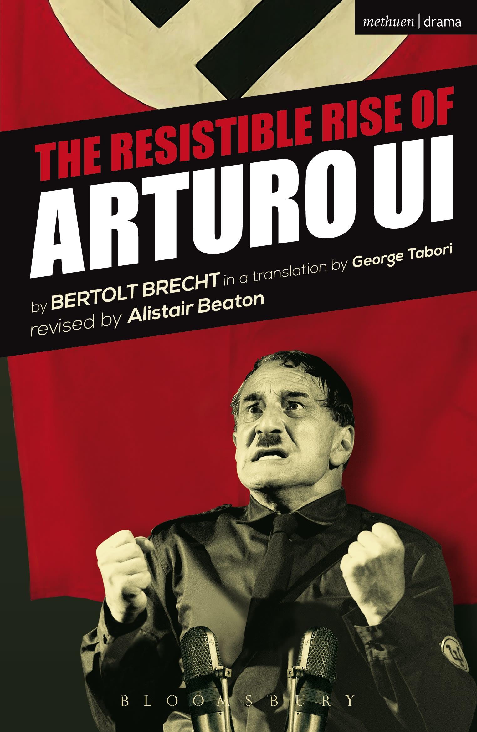 Cover: 9781472566577 | The Resistible Rise of Arturo Ui | Bertolt Brecht | Taschenbuch | 2013