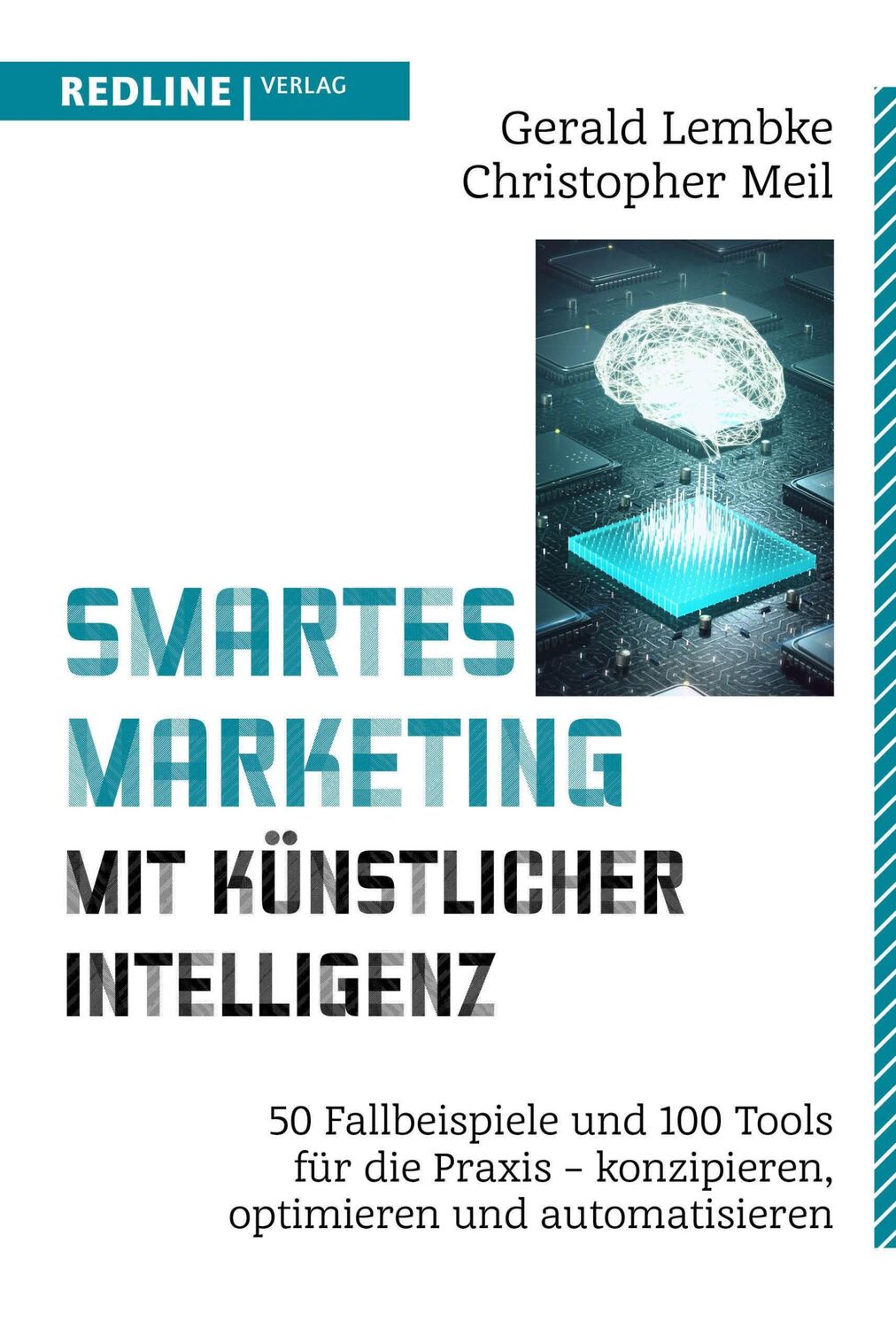 Cover: 9783868818710 | Smartes Marketing mit künstlicher Intelligenz | Gerald Lembke (u. a.)