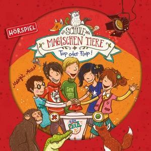 Cover: 602567692089 | 05: Top Oder Flop! (Hörspiel) | Die Schule der Magischen Tiere | CD