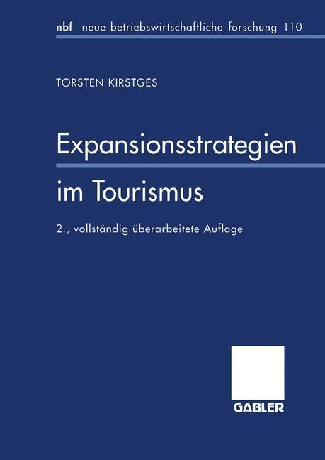 Cover: 9783409230551 | Expansionsstrategien im Tourismus | Torsten Kirstges | Taschenbuch
