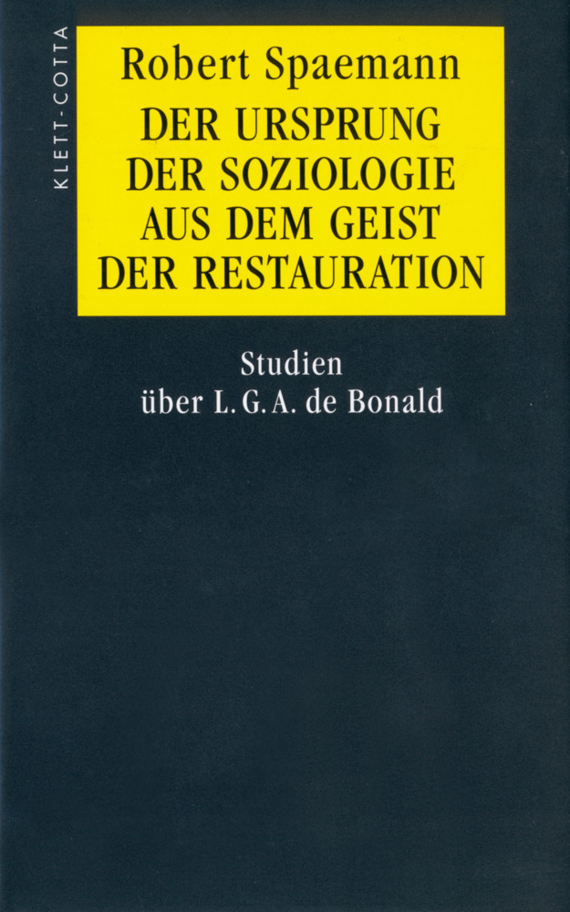 Cover: 9783608919219 | Der Ursprung der Soziologie aus dem Geist der Restauration | Spaemann