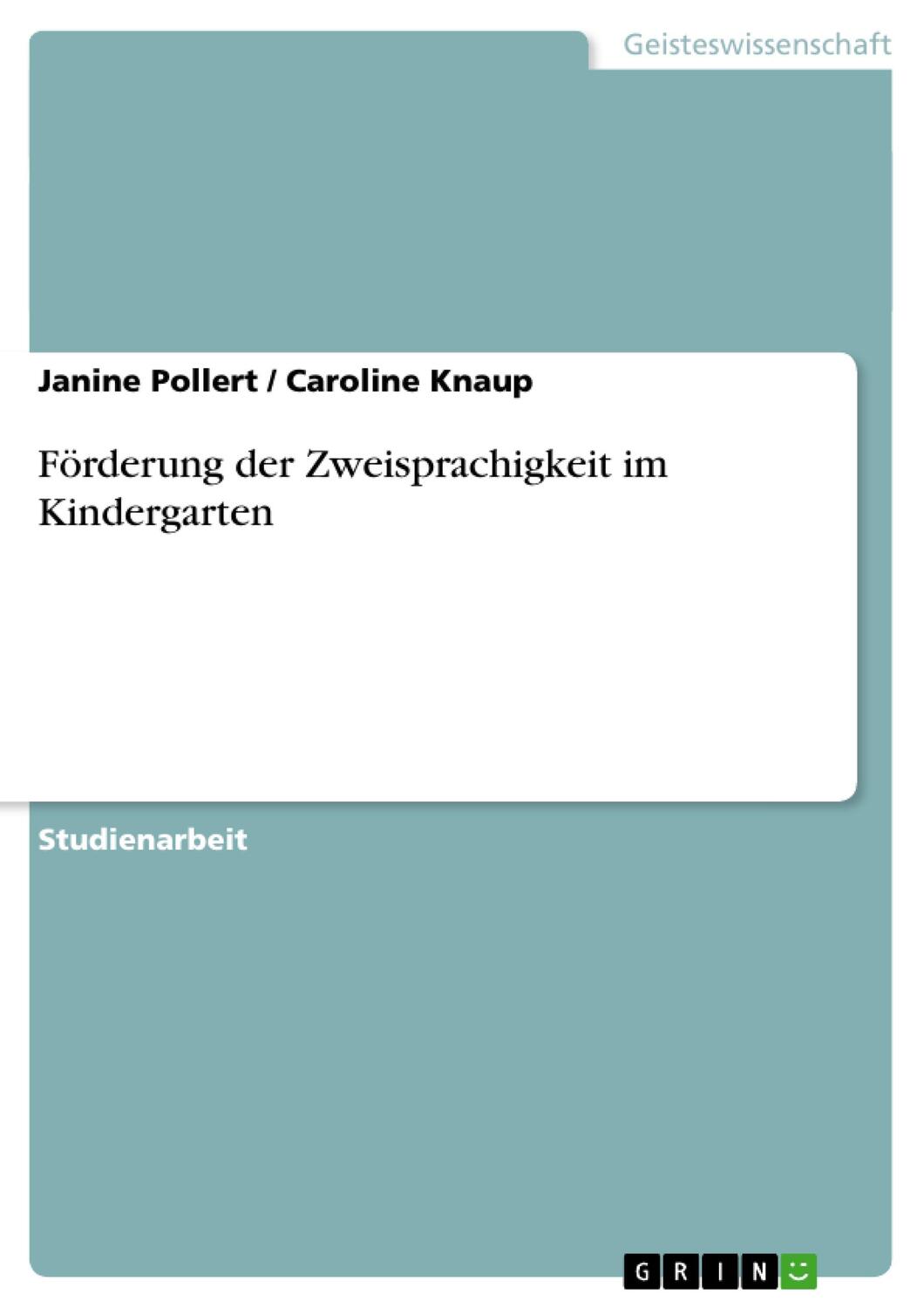 Cover: 9783640164288 | Förderung der Zweisprachigkeit im Kindergarten | Knaup (u. a.) | Buch