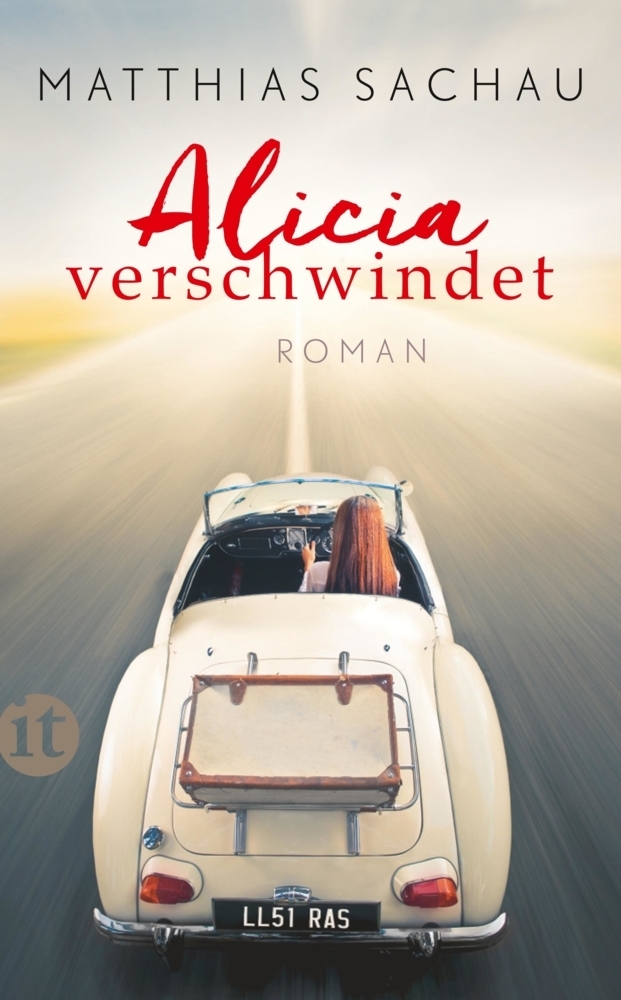 Cover: 9783458363422 | Alicia verschwindet | Roman | Matthias Sachau | Taschenbuch | 2018