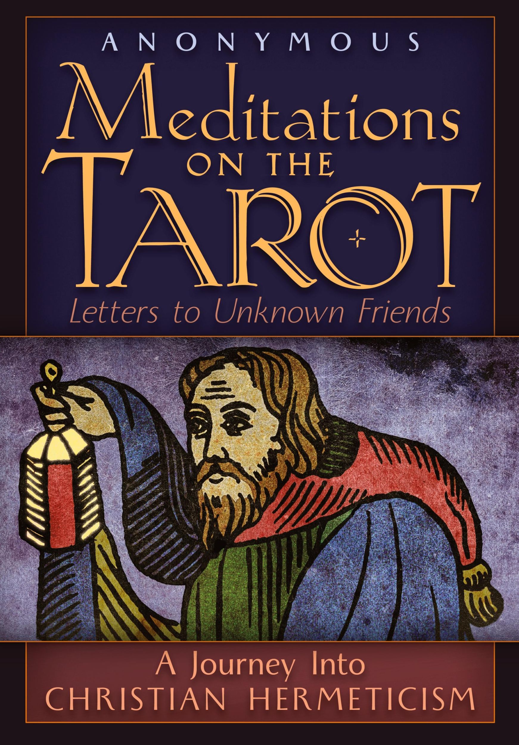 Cover: 9781621384007 | Meditations on the Tarot | A Journey into Christian Hermeticism | Buch