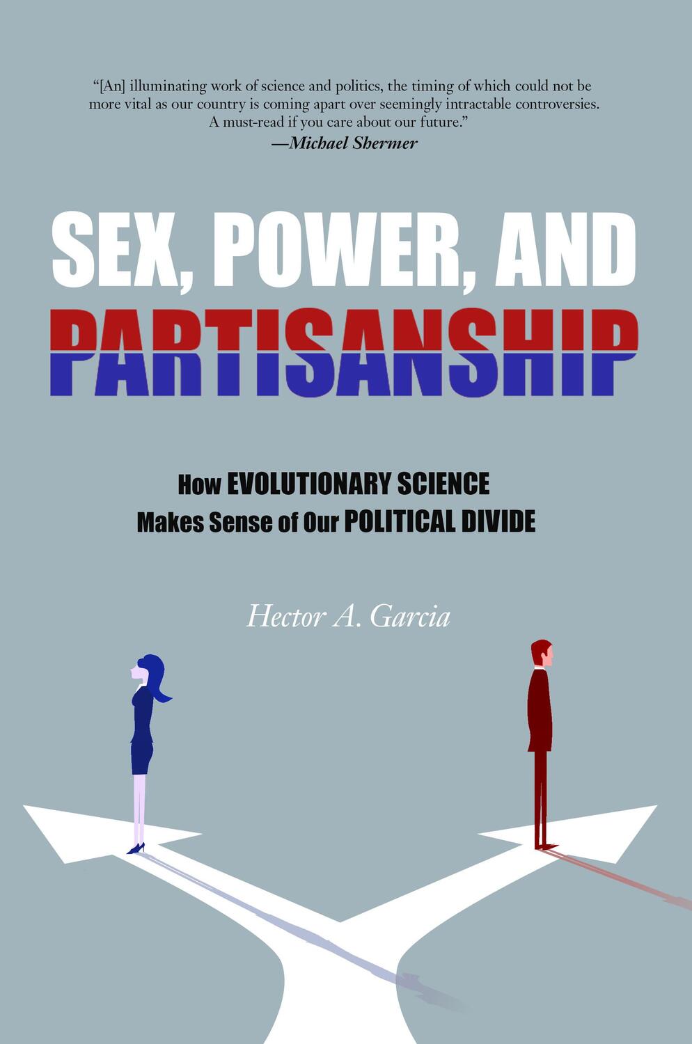 Cover: 9781633885141 | Sex, Power, and Partisanship: How Evolutionary Science Makes Sense...