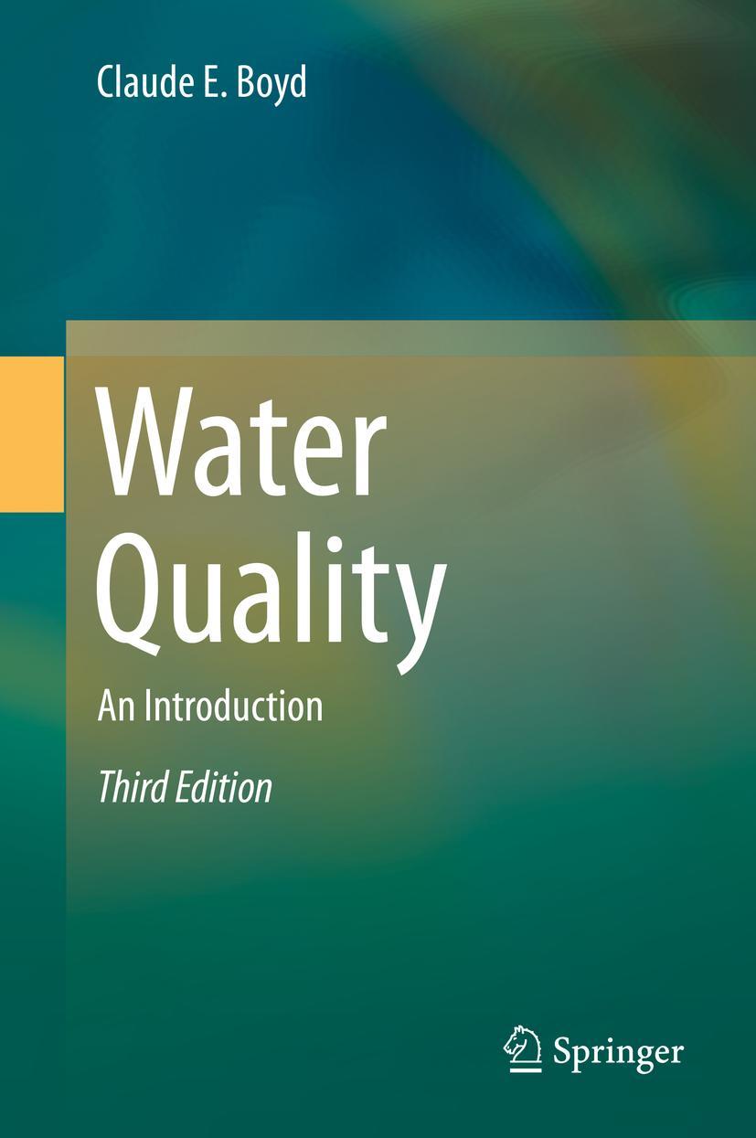 Cover: 9783030233341 | Water Quality | An Introduction | Claude E. Boyd | Buch | xi | 2019