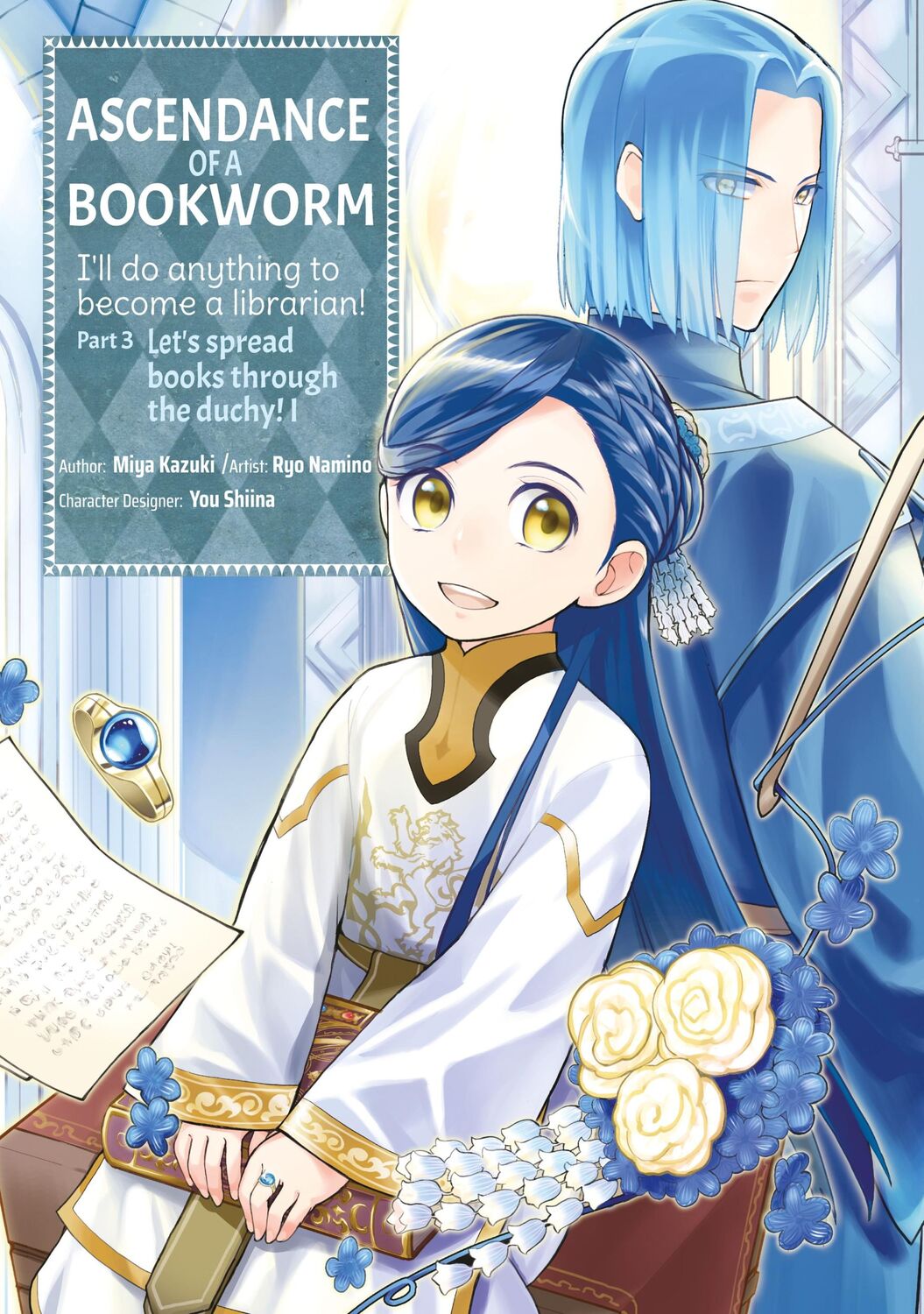 Cover: 9781718372696 | Ascendance of a Bookworm (Manga) Part 3 Volume 1 | Miya Kazuki | Buch